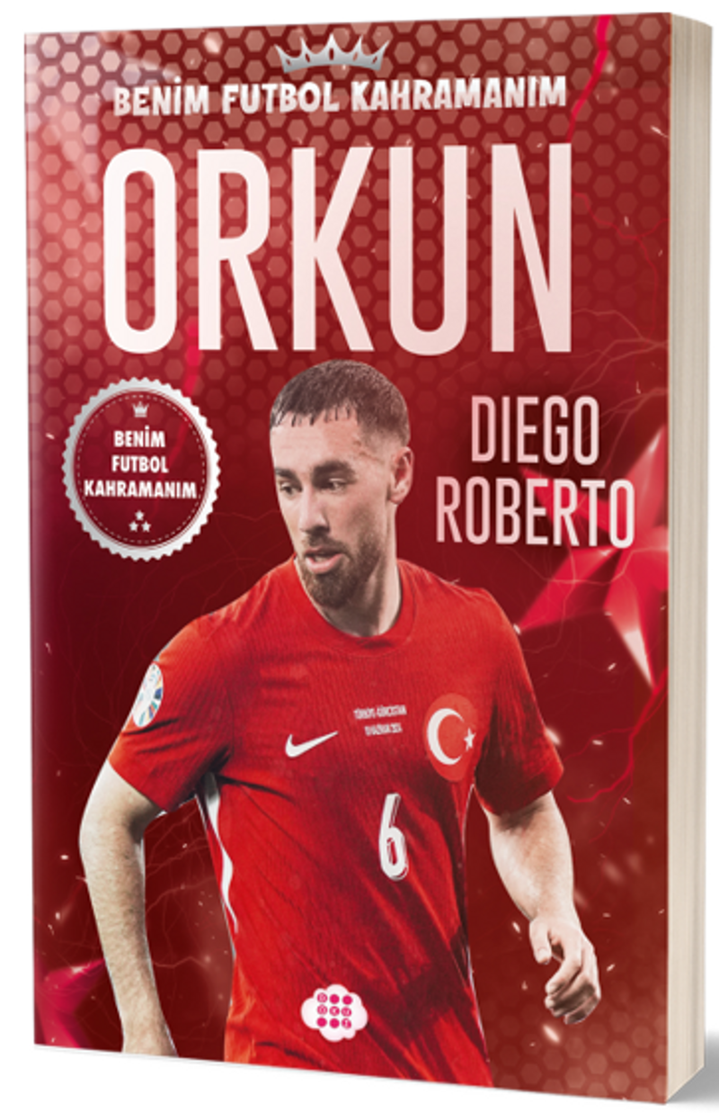 Orkun Kökçü / Benim Futbol Kahramanım kitap kapağı