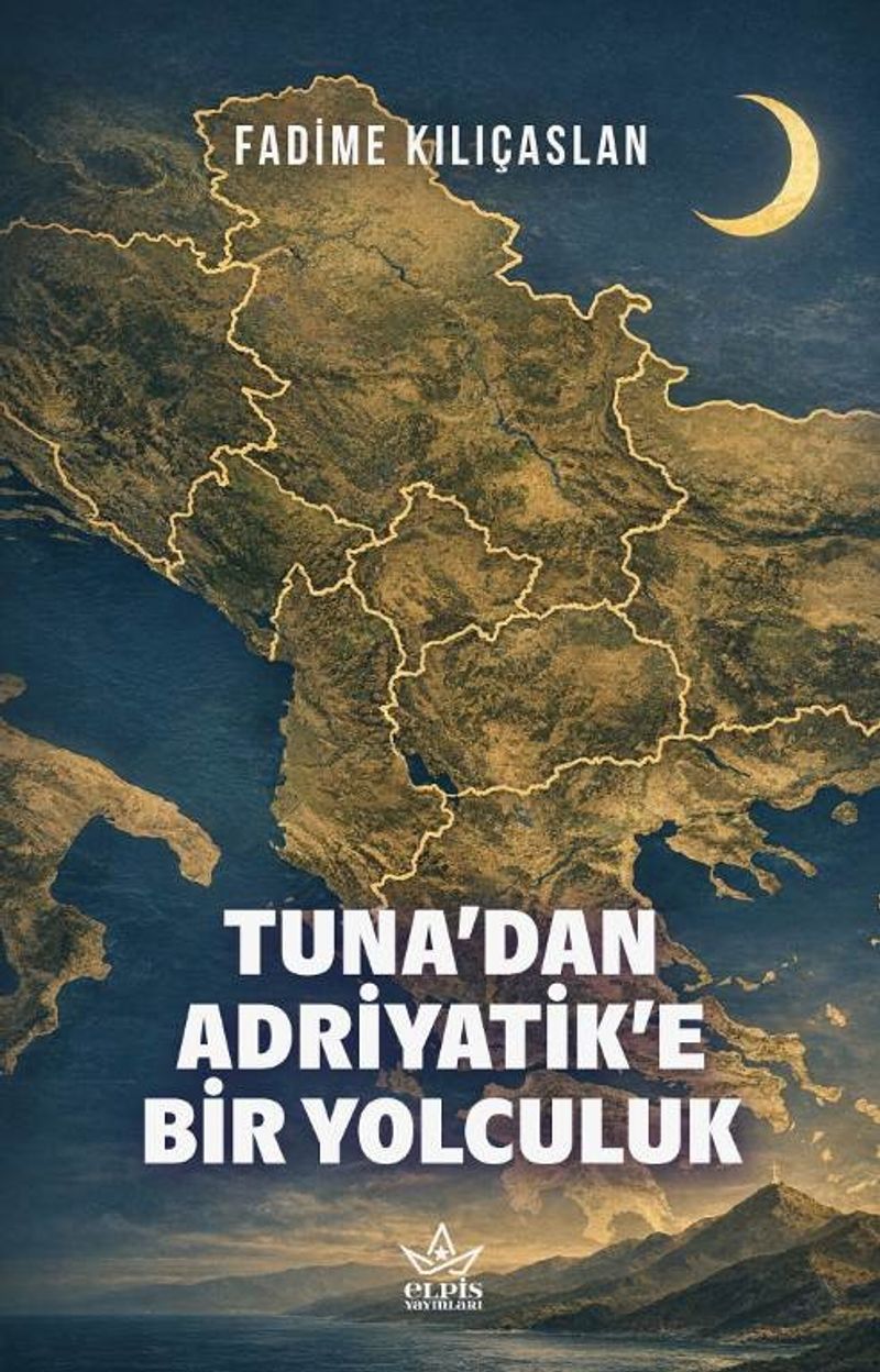 Tuna'dan Adriyatik'e Bir Yolculuk kitap kapağı