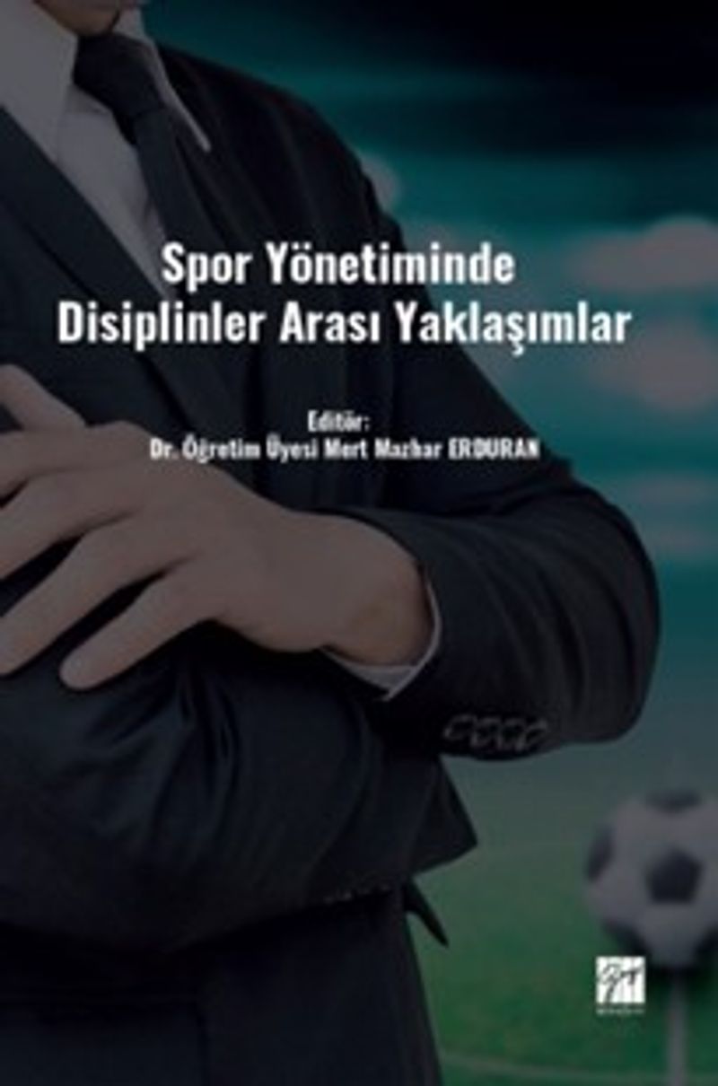 Spor Yönetiminde Disiplinler Arası Yaklaşımlar kitap kapağı