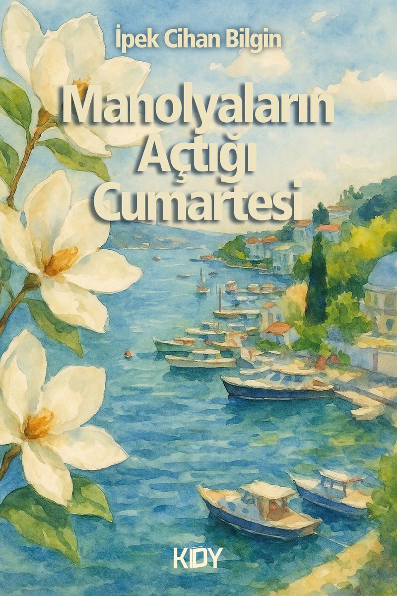 Manolyaların Açtığı Cumartesi kitap kapağı