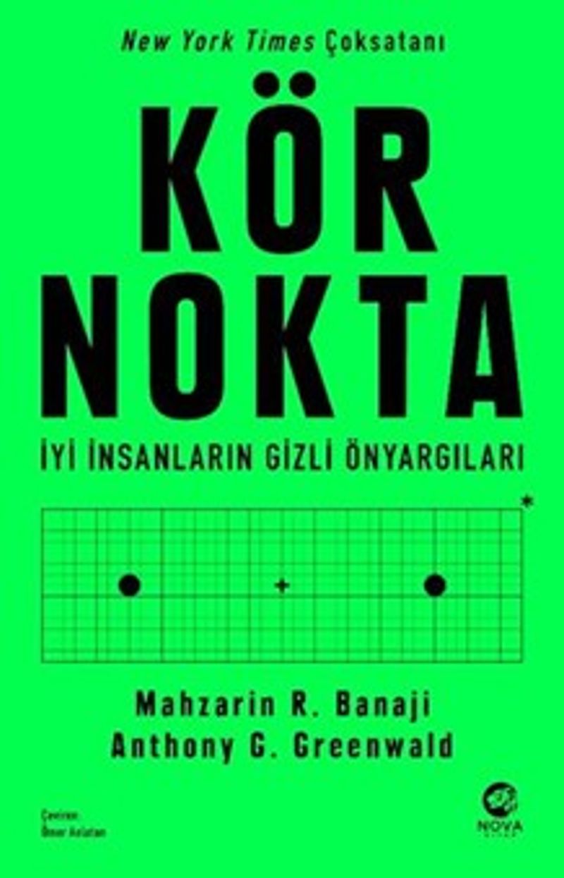 Kör Nokta / İyi İnsanların Gizli Önyargıları kitap kapağı