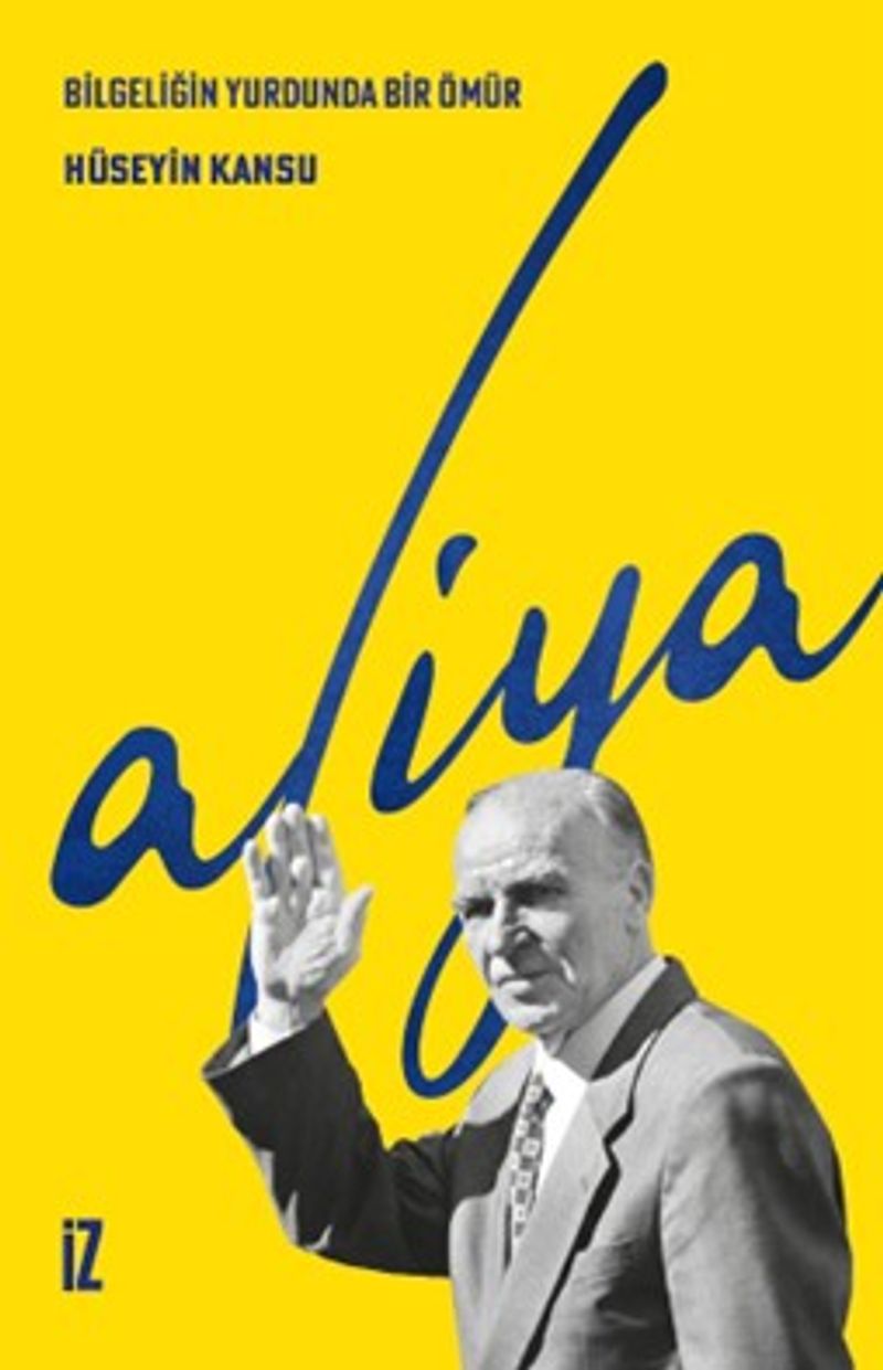 Bilgeliğin Yurdunda Bir Ömür : Aliya kitap kapağı