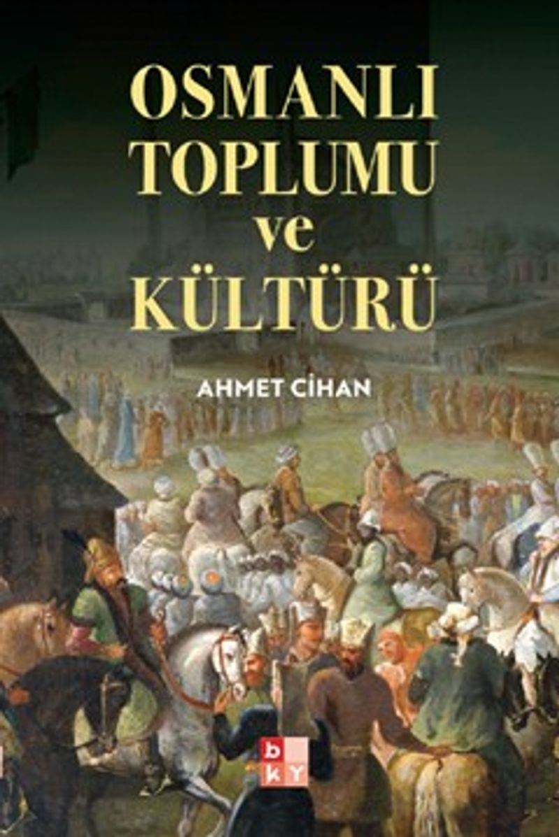 Osmanlı Toplumu ve Kültürü kitap kapağı