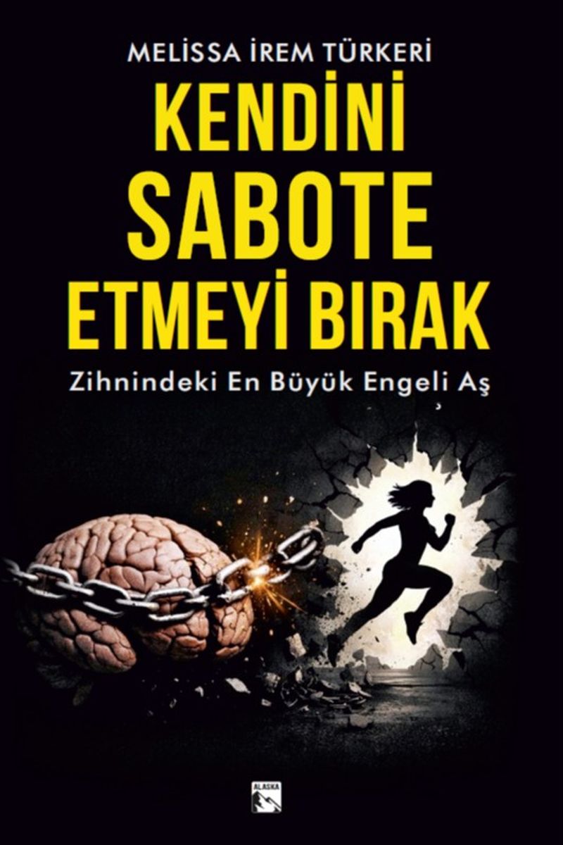 Kendini Sabote Etmeyi Bırak kitap kapağı