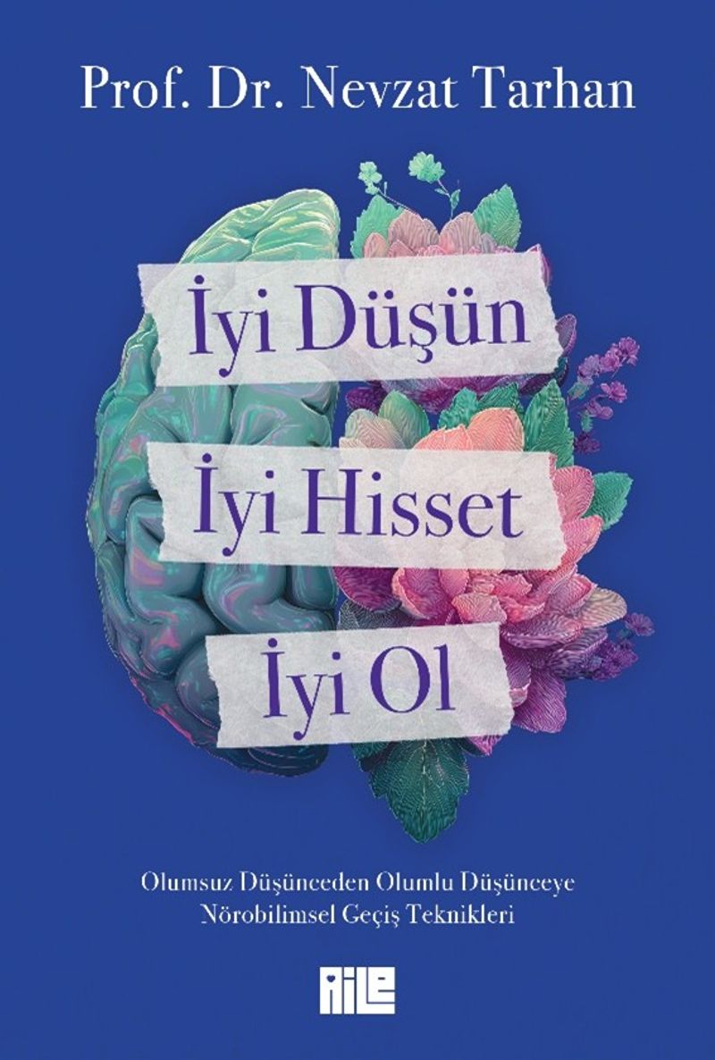 İyi Düşün, İyi Hisset, İyi Ol kitap kapağı