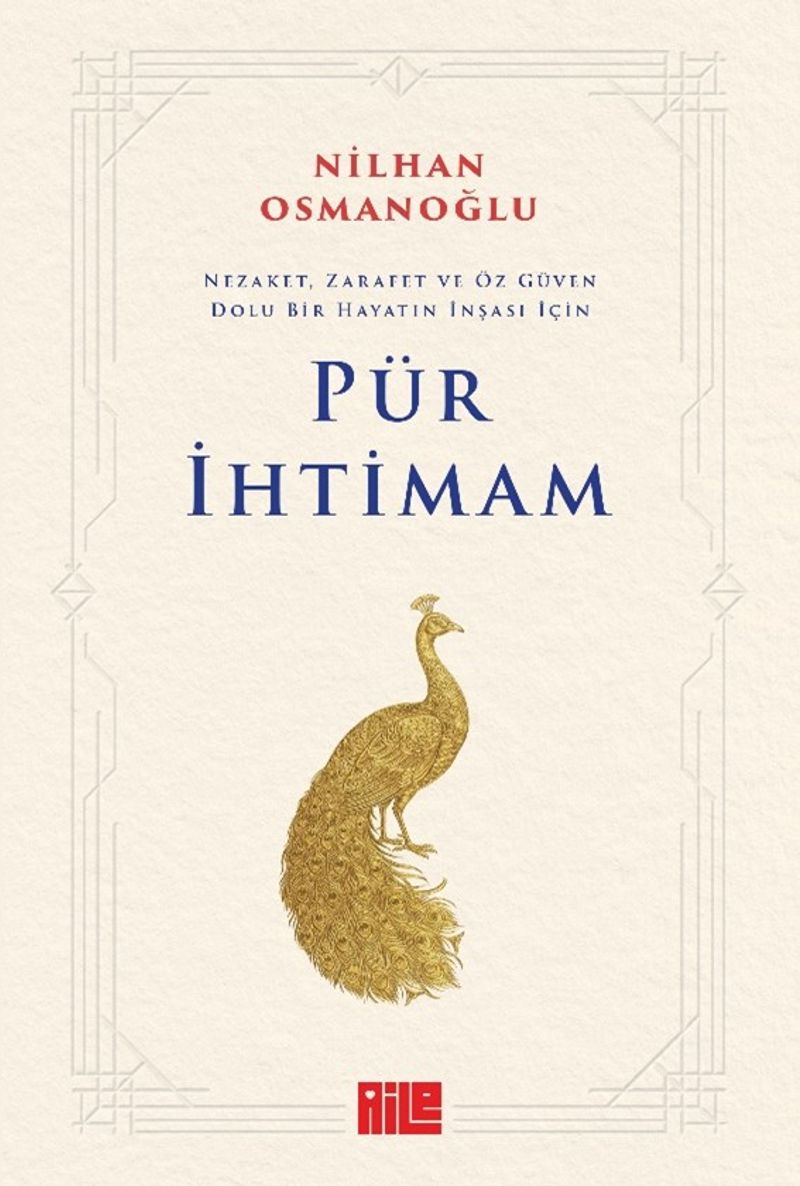 Pür İhtimam: Nezaket, Zarafet ve Öz Güven Dolu Bir Hayatın İnşası İçin kitap kapağı