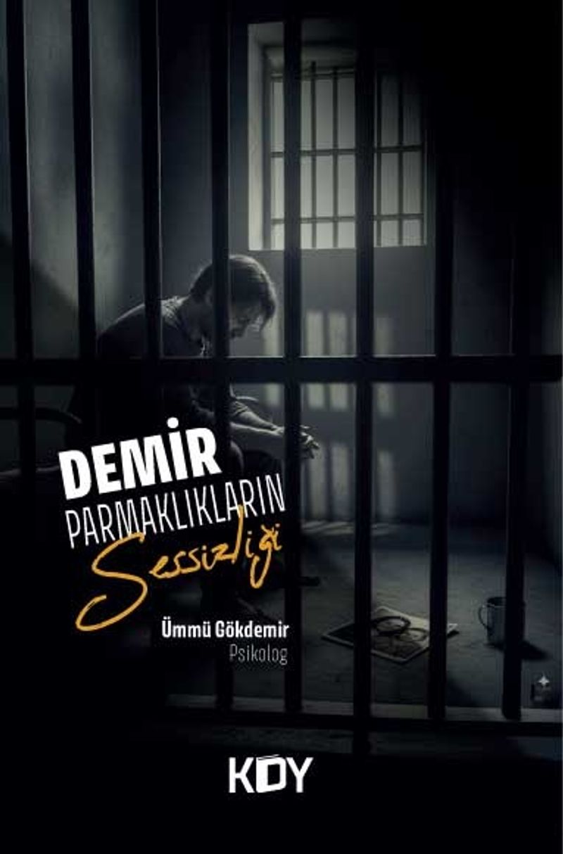 Demir Parmaklıkların Sessizliği kitap kapağı