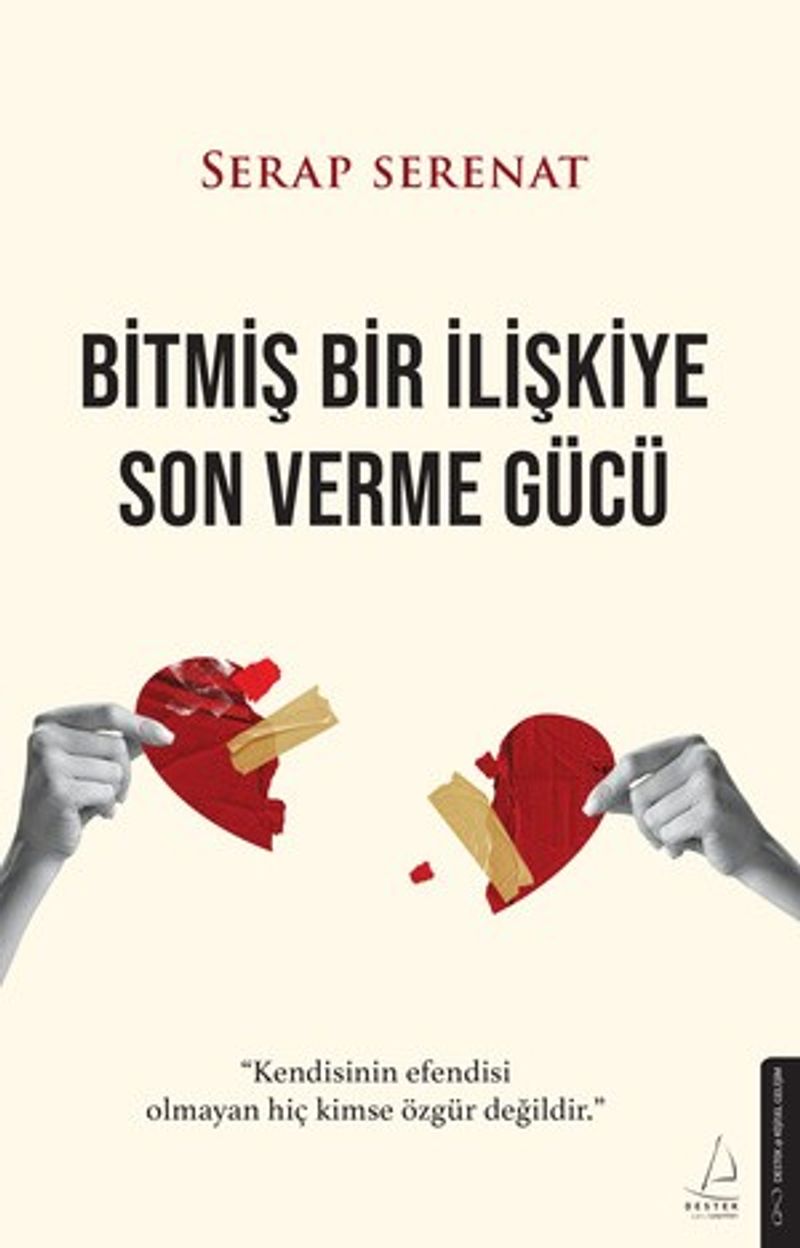 Bitmiş Bir İlişkiye Son Verme Gücü kitap kapağı