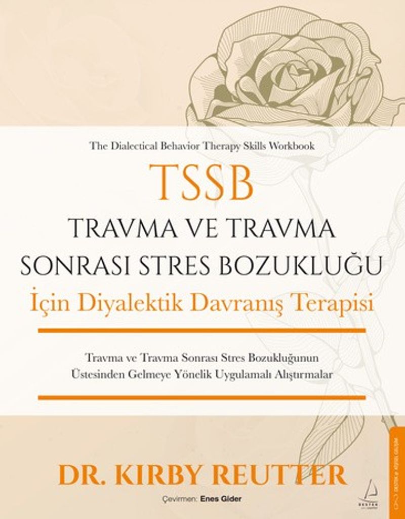 TSSB Travma ve Travma Sonrası Stres Bozukluğu İçin Diyalektik Davranış Terapisi kitap kapağı