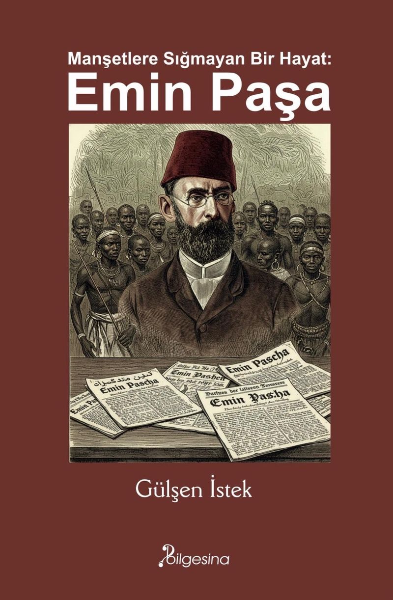 Manşetlere Sığmayan Bir Hayat: Emin Paşa kitap kapağı