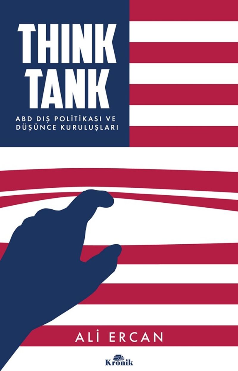 Think Tank ABD Dış Politikası ve Düşünce Kuruluşları kitap kapağı
