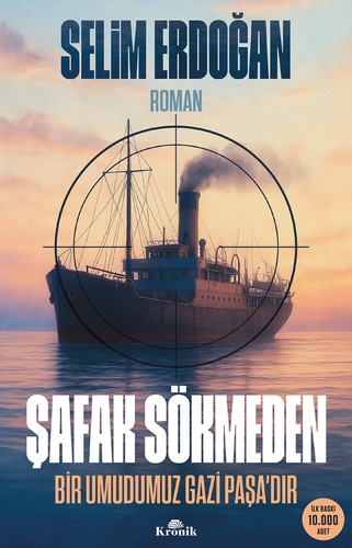 Şafak Sökmeden Bir Umudumuz Gazi Paşa'dır kitap kapağı