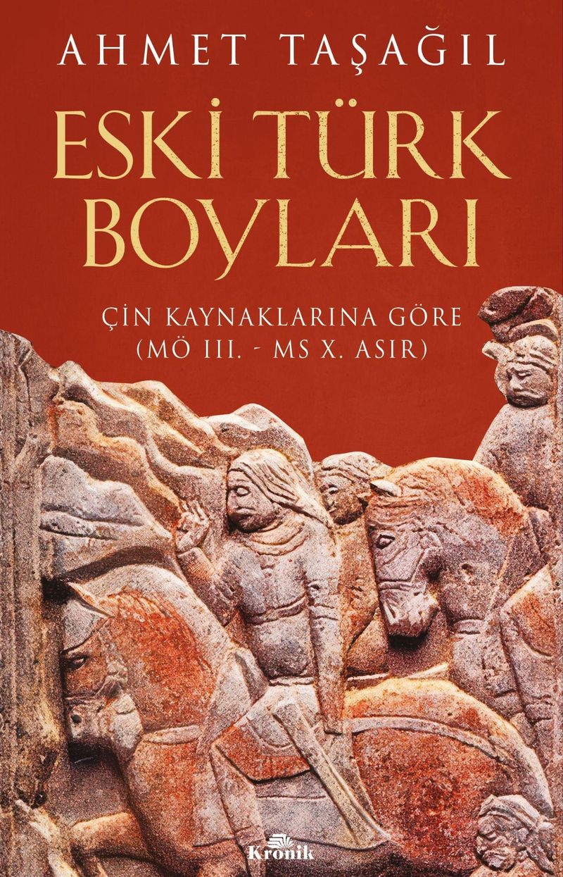 Eski Türk Boyları Çin Kaynaklarına Göre (M.Ö. III. - M. S. X. Asır) kitap kapağı