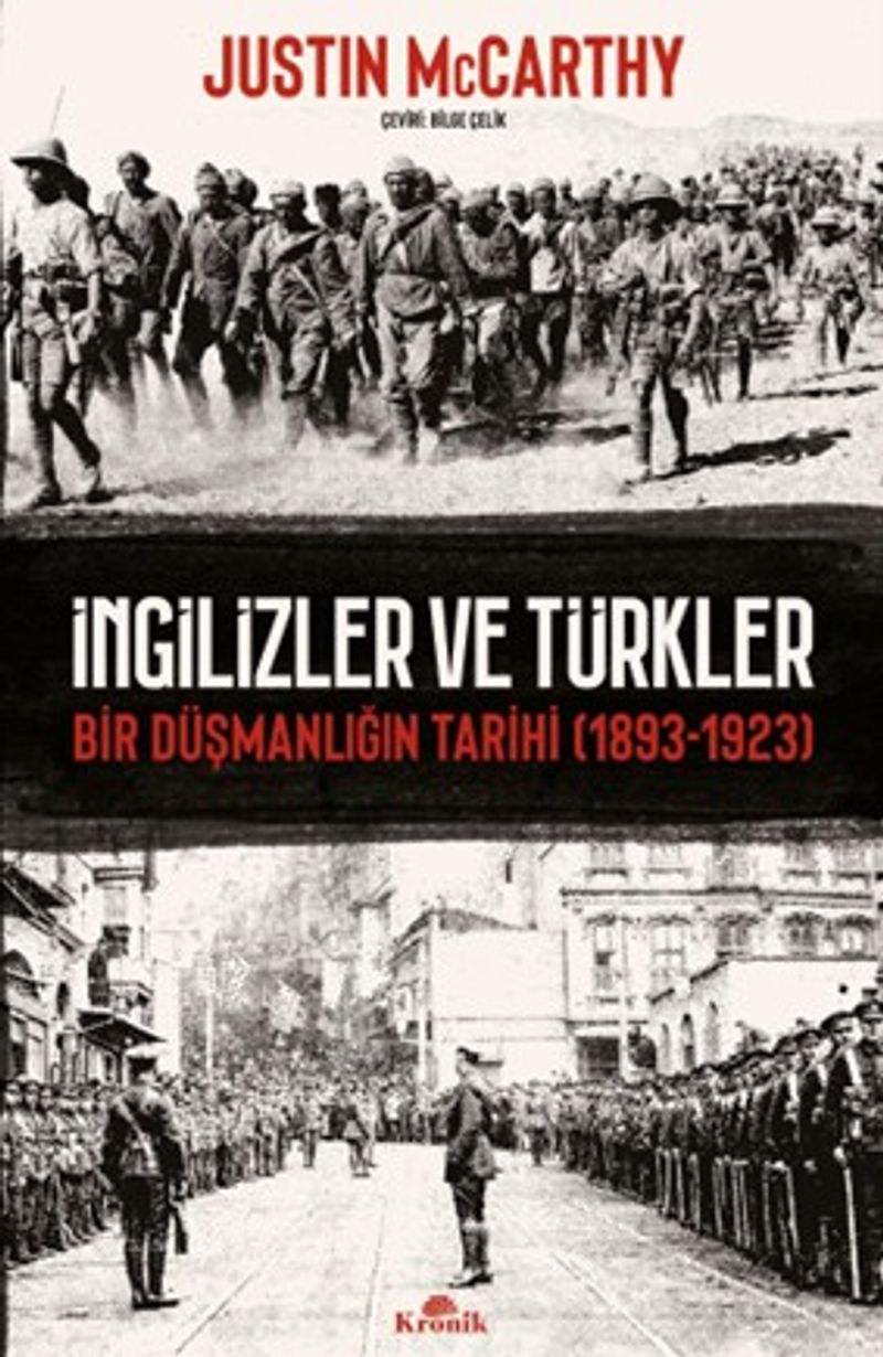 İngilizler ve Türkler Bir Düşmanlığın Tarihi (1893-1923) kitap kapağı