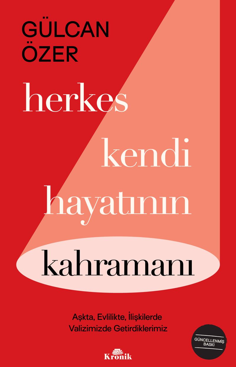 Herkes Kendi Hayatının Kahramanı Aşkta, Evlilikte, İlişkilerde Valizimizde Getirdiklerimiz kitap kapağı