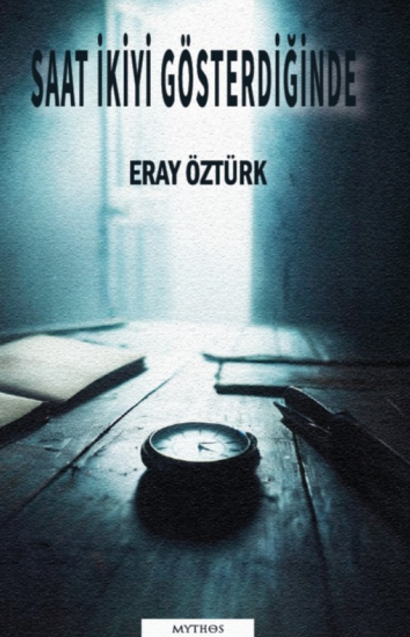 Saat İkiyi Gösterdiğinde kitap kapağı