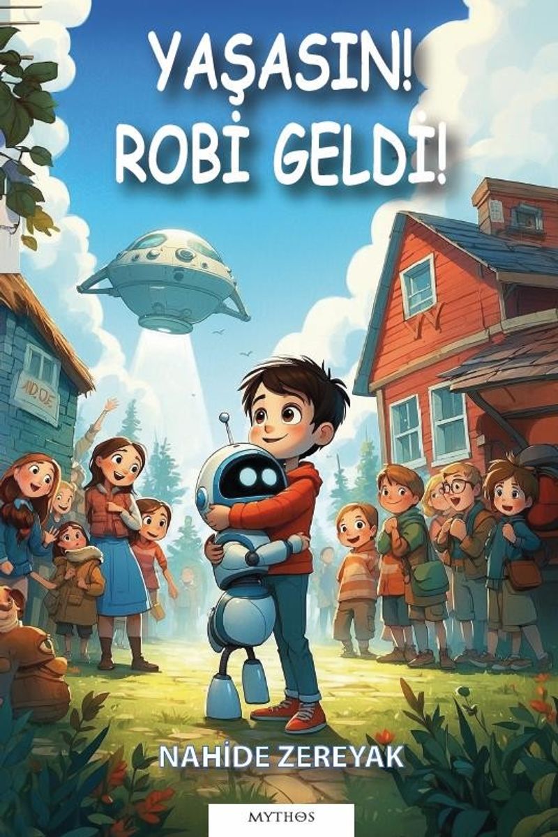 Yaşasın! Robi Geldi! kitap kapağı