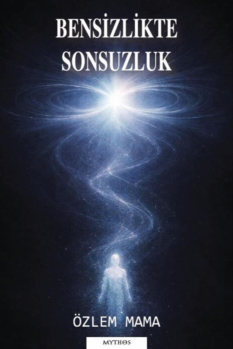 Bensizlikte Sonsuzluk kitap kapağı