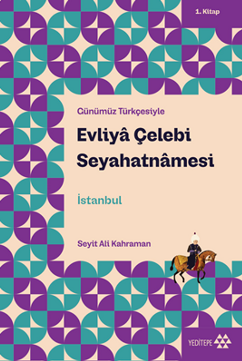Evliya Çelebi Seyahatnamesi 1. Kitap İstanbul kitap kapağı