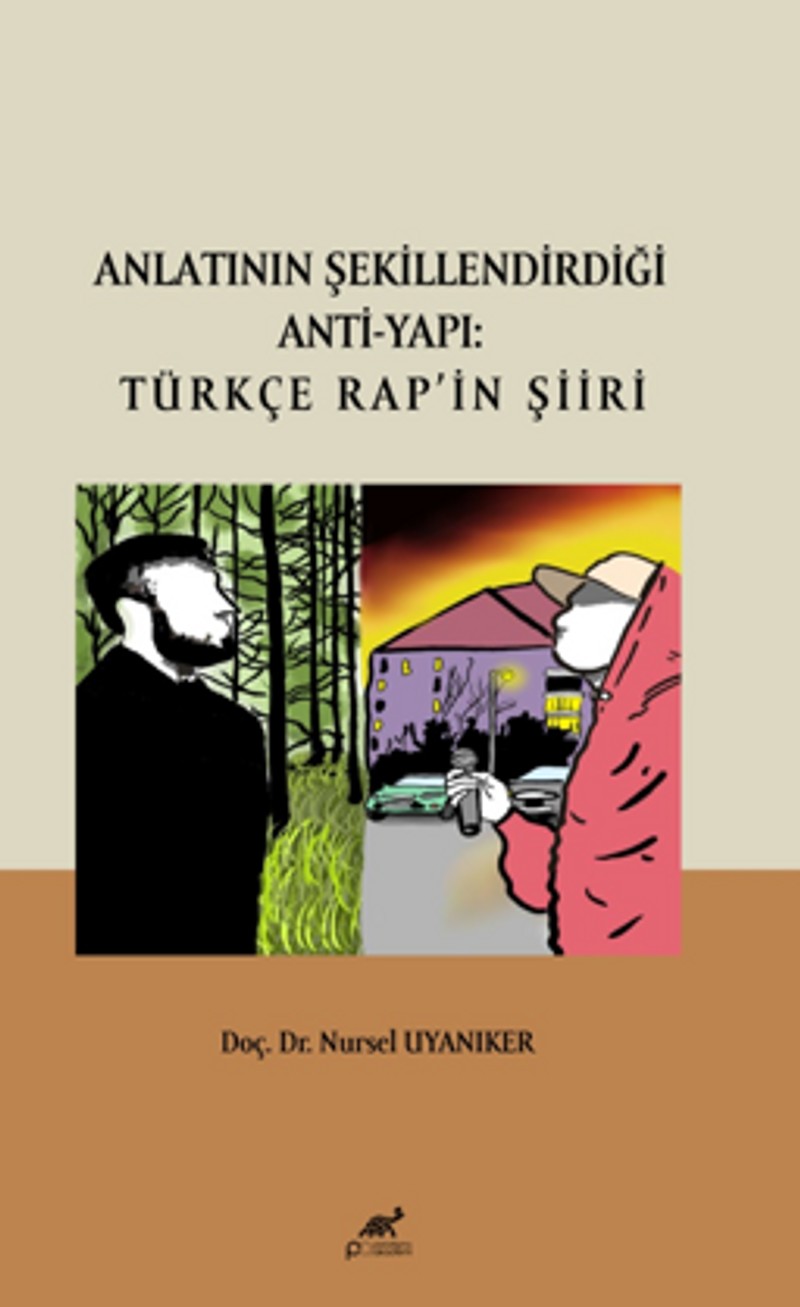 Anlatının Şekillendirdiği Anti-Yapı: Türkçe Rap’ın Şiiri kitap kapağı