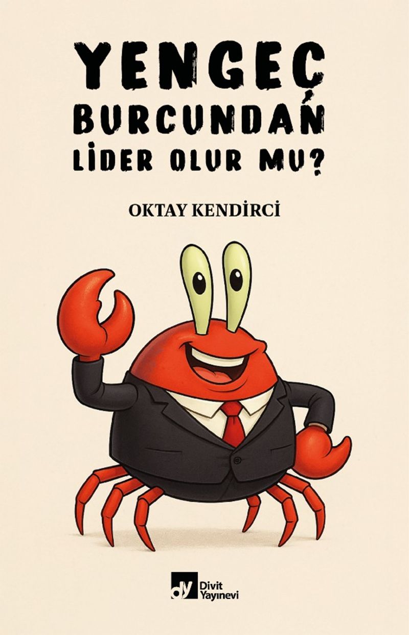 Yengeç Burcundan Lider Olur Mu? kitap kapağı