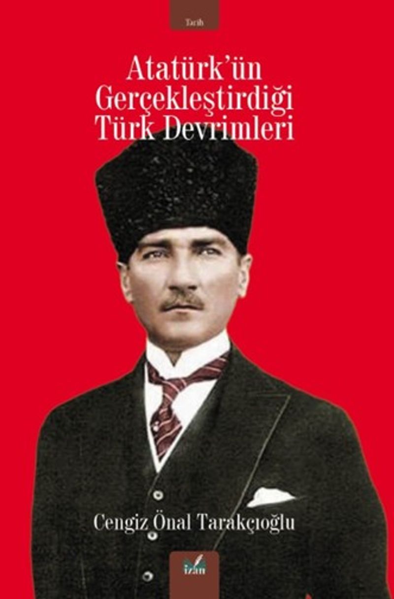 Atatürk'ün Gerçekleştirdiği Türk Devrimleri kitap kapağı