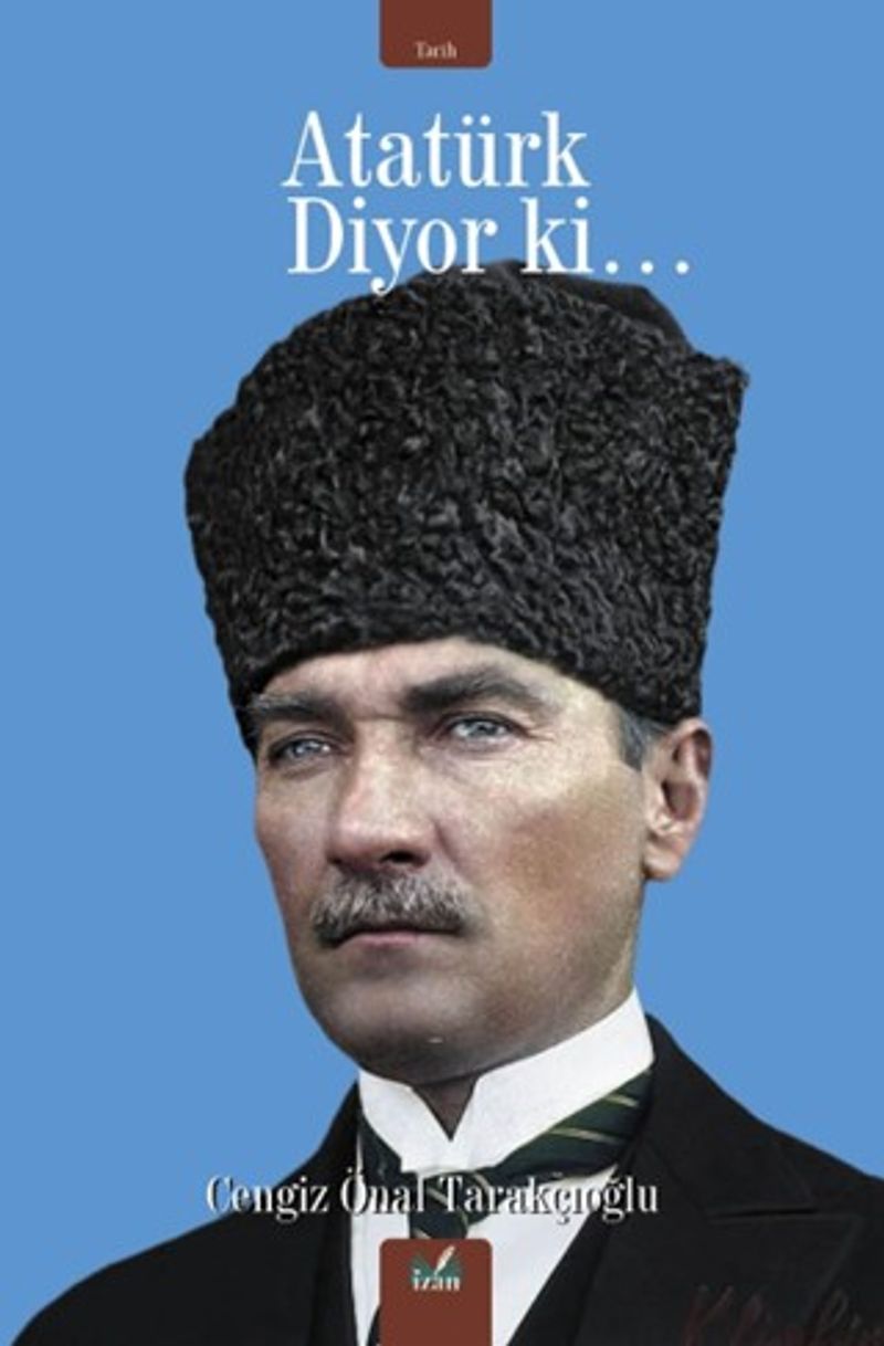 Atatürk Diyor Ki… kitap kapağı