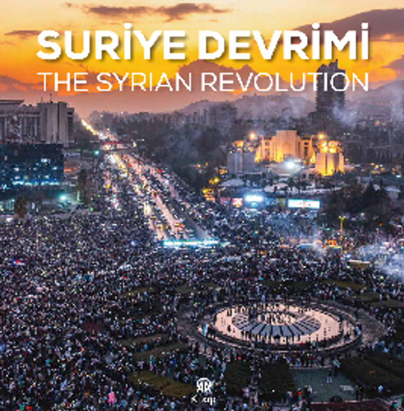 Suriye Devrimi / The Syrıan Revolutıon kitap kapağı