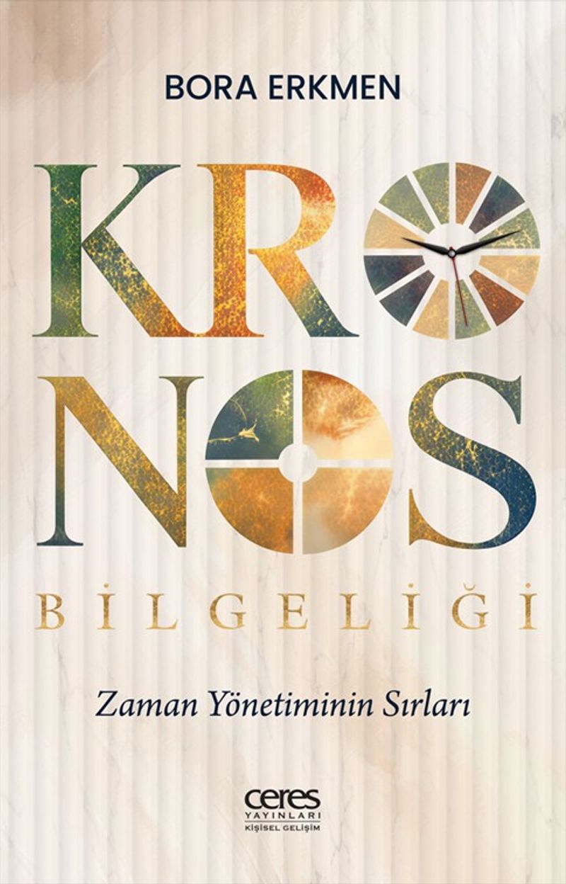 Kronos Bilgeliği Zaman Yönetiminin Sırları kitap kapağı