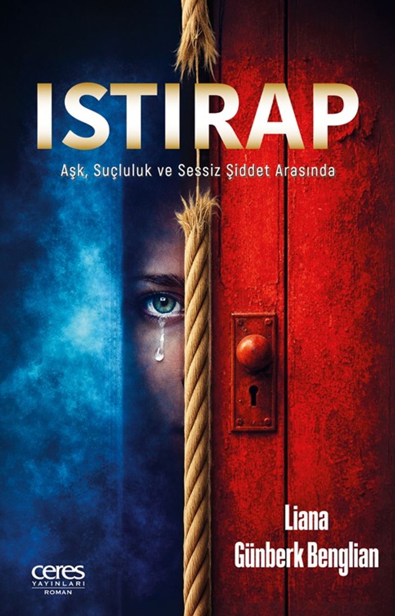 Istırap Aşk, Suçluluk ve Sessiz Şiddet Arasında kitap kapağı