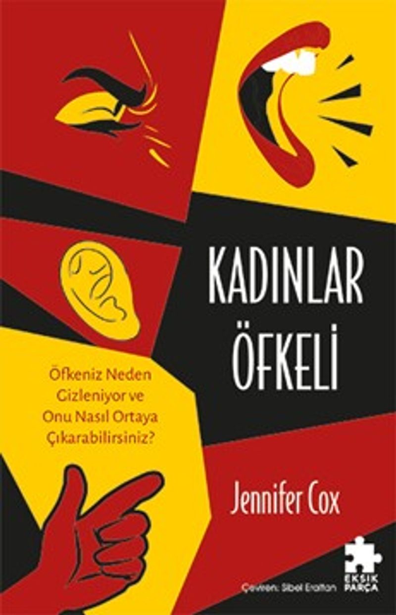Kadınlar Öfkeli Öfkeniz Neden Gizleniyor ve Onu Nasıl Ortaya Çıkarabilirsiniz? kitap kapağı