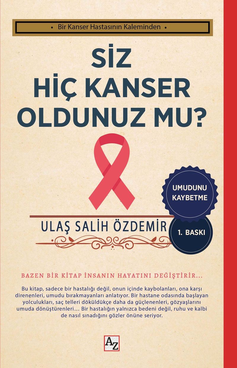 Siz Hiç Kanser Oldunuz mu? kitap kapağı
