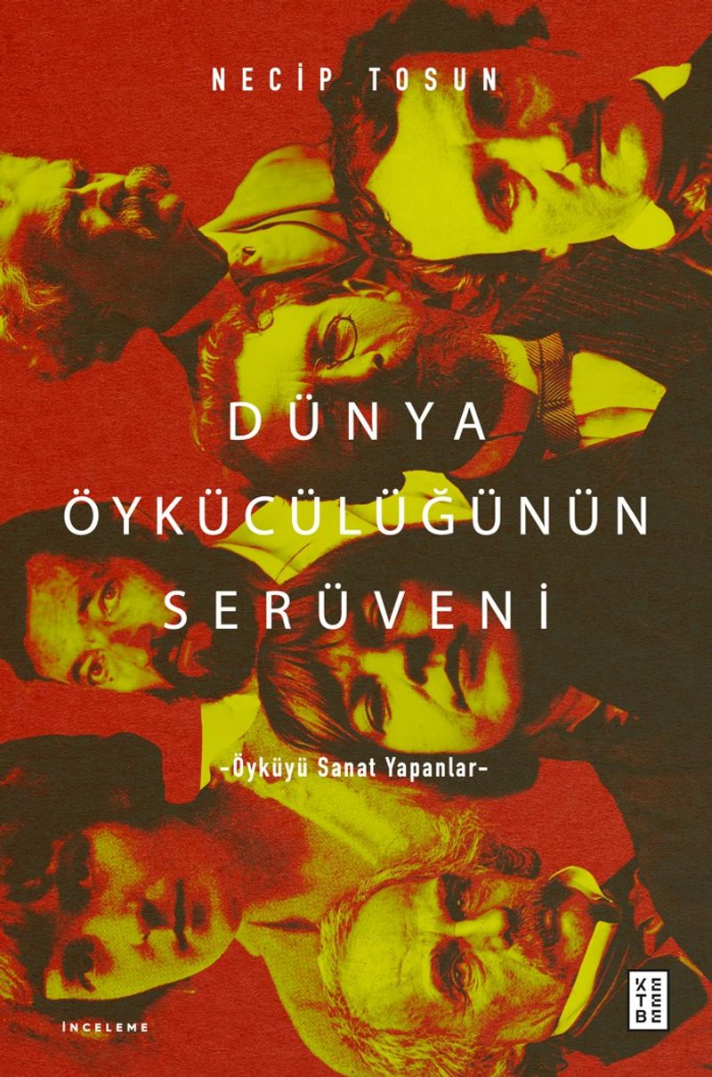 Dünya Öykücülüğünün Serüveni Öyküyü Sanat Yapanlar kitap kapağı