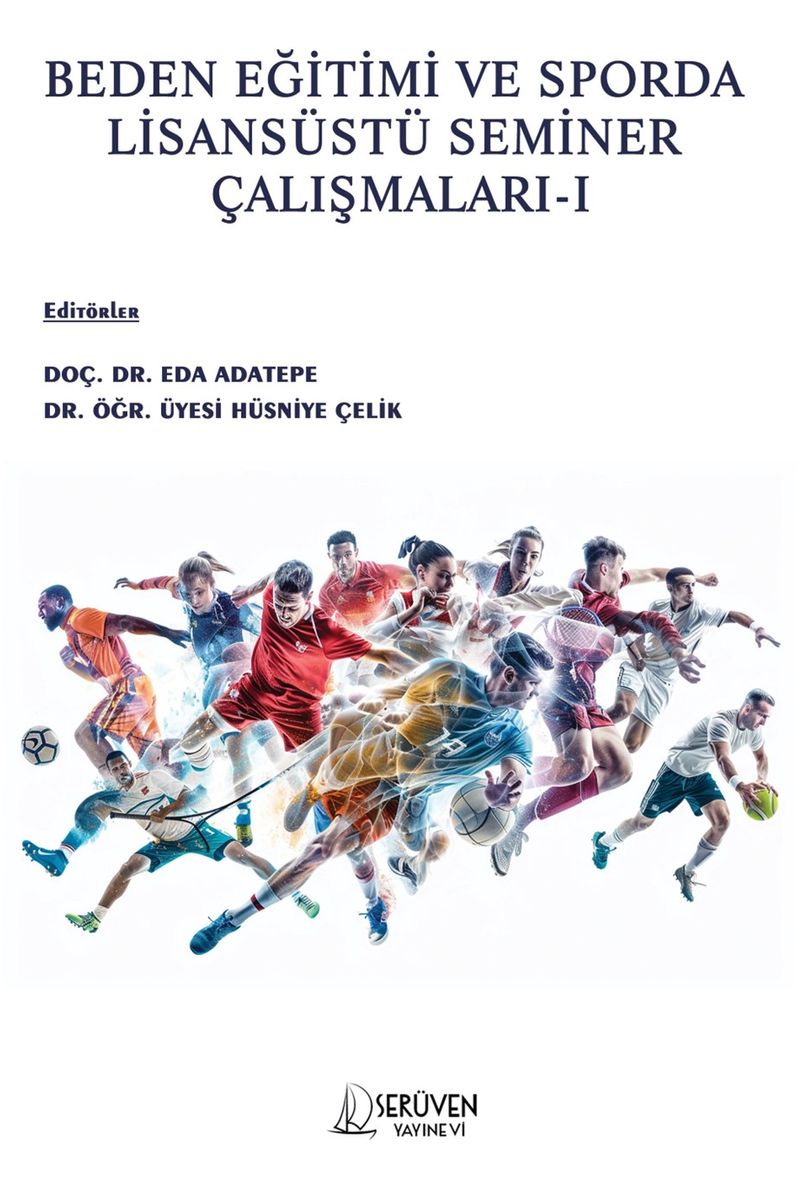 Beden Eğitimi ve Sporda Lisansüstü Seminer Çalışmaları 1 kitap kapağı