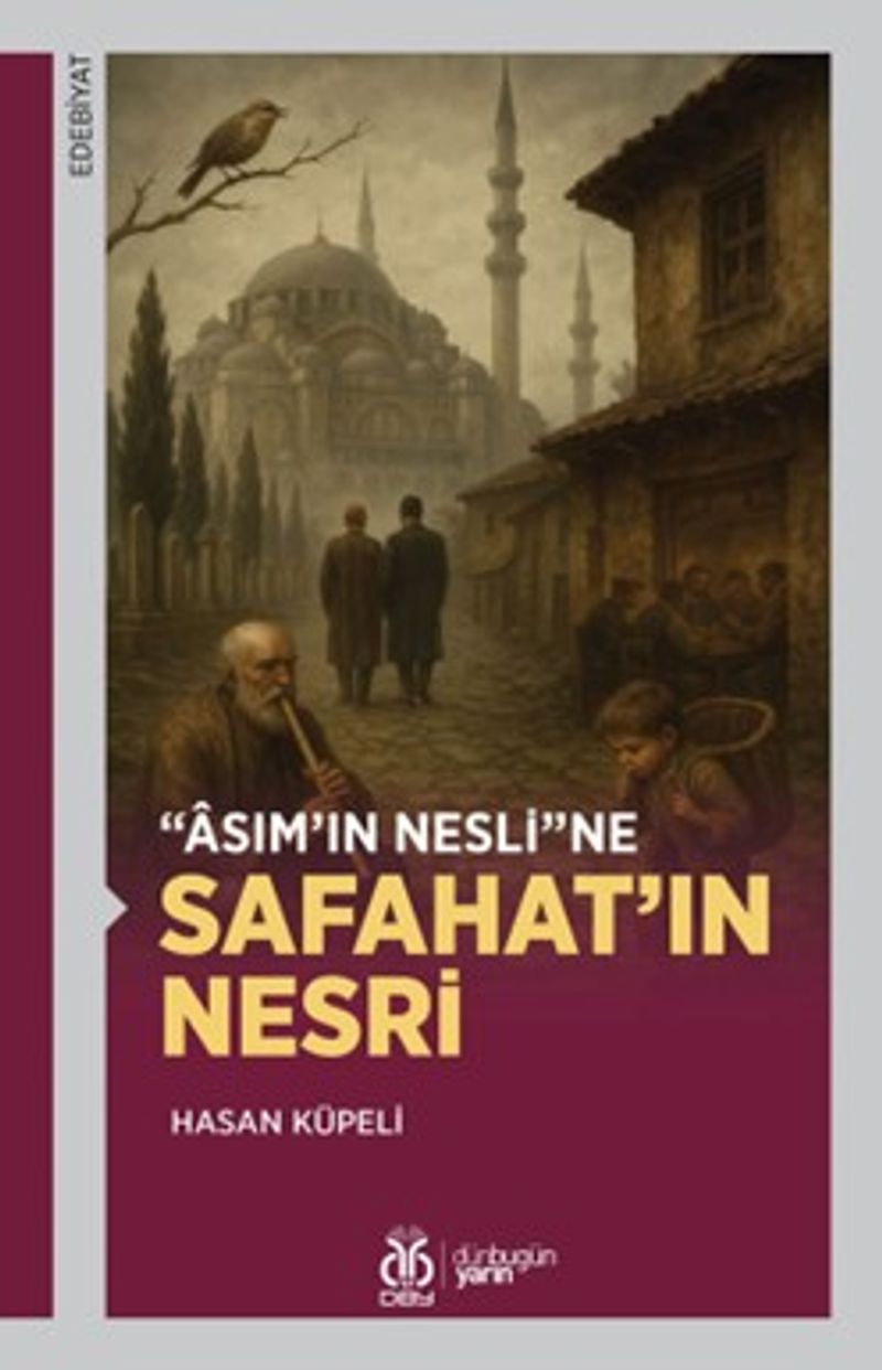 Asım'ın Nesli'ne Safahat'ın Nesri kitap kapağı