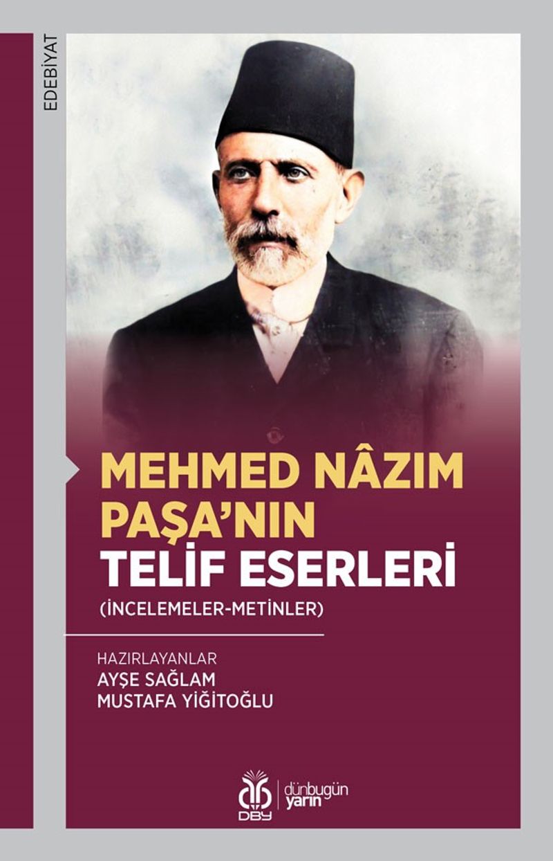 Mehmed Nazım Paşa'nın Telif Eserleri (İncelemeler-Metinler) kitap kapağı