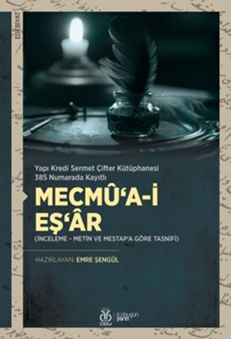 Mecmû‘a-i Eş‘ar (İnceleme - Metin ve MESTAP'a Göre Tasnifi) kitap kapağı