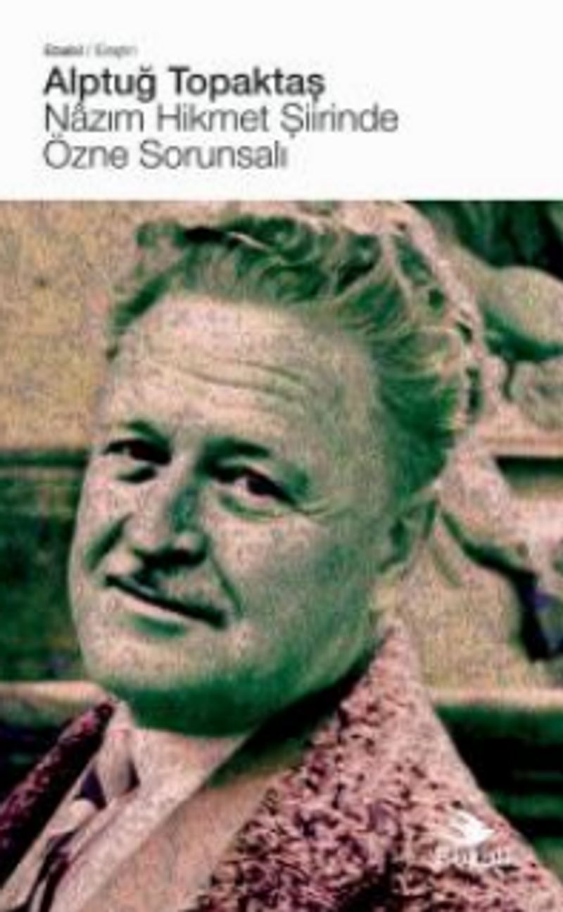 Nazım Hikmet Şiirinde Özne Sorunsalı (Eleştiri) kitap kapağı