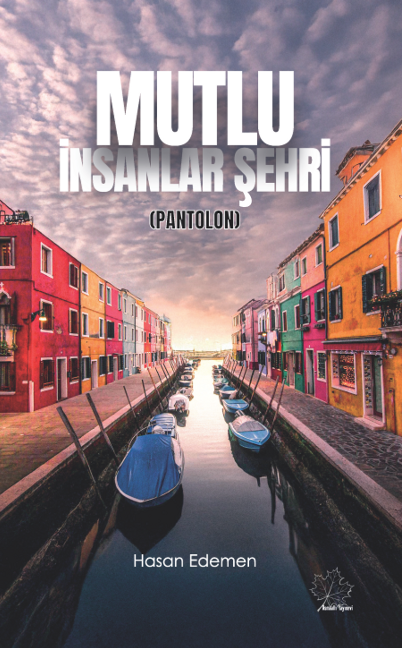 Mutlu İnsanlar Şehri ( Pantolon) kitap kapağı