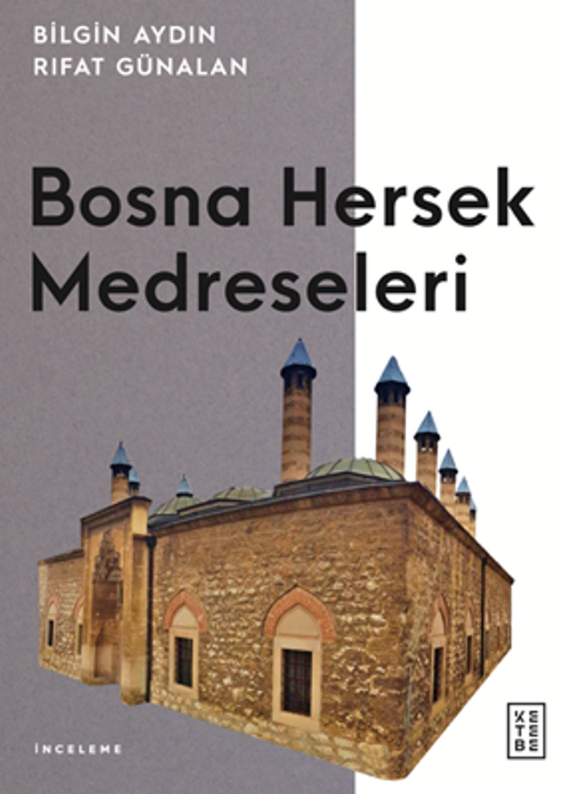 Bosna Hersek Medreseleri / Balkanlarda Osmanlı Medreseleri 3 kitap kapağı