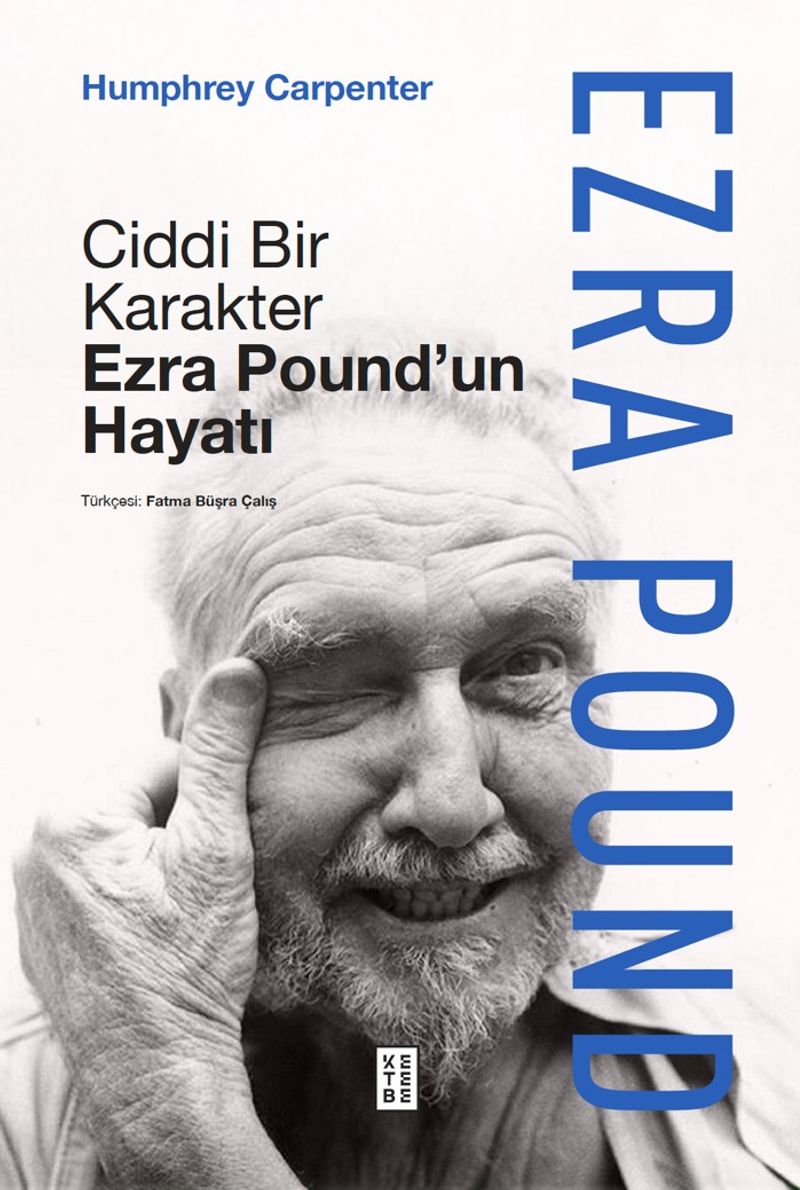 Ciddi Bir Karakter Ezra Pound'un Hayatı kitap kapağı