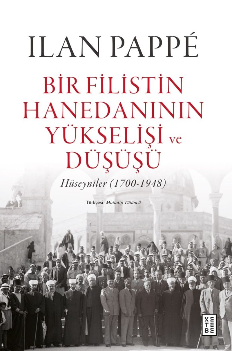 Bir Filistin Hanedanının Yükselişi ve Düşüşü (Ciltli) kitap kapağı