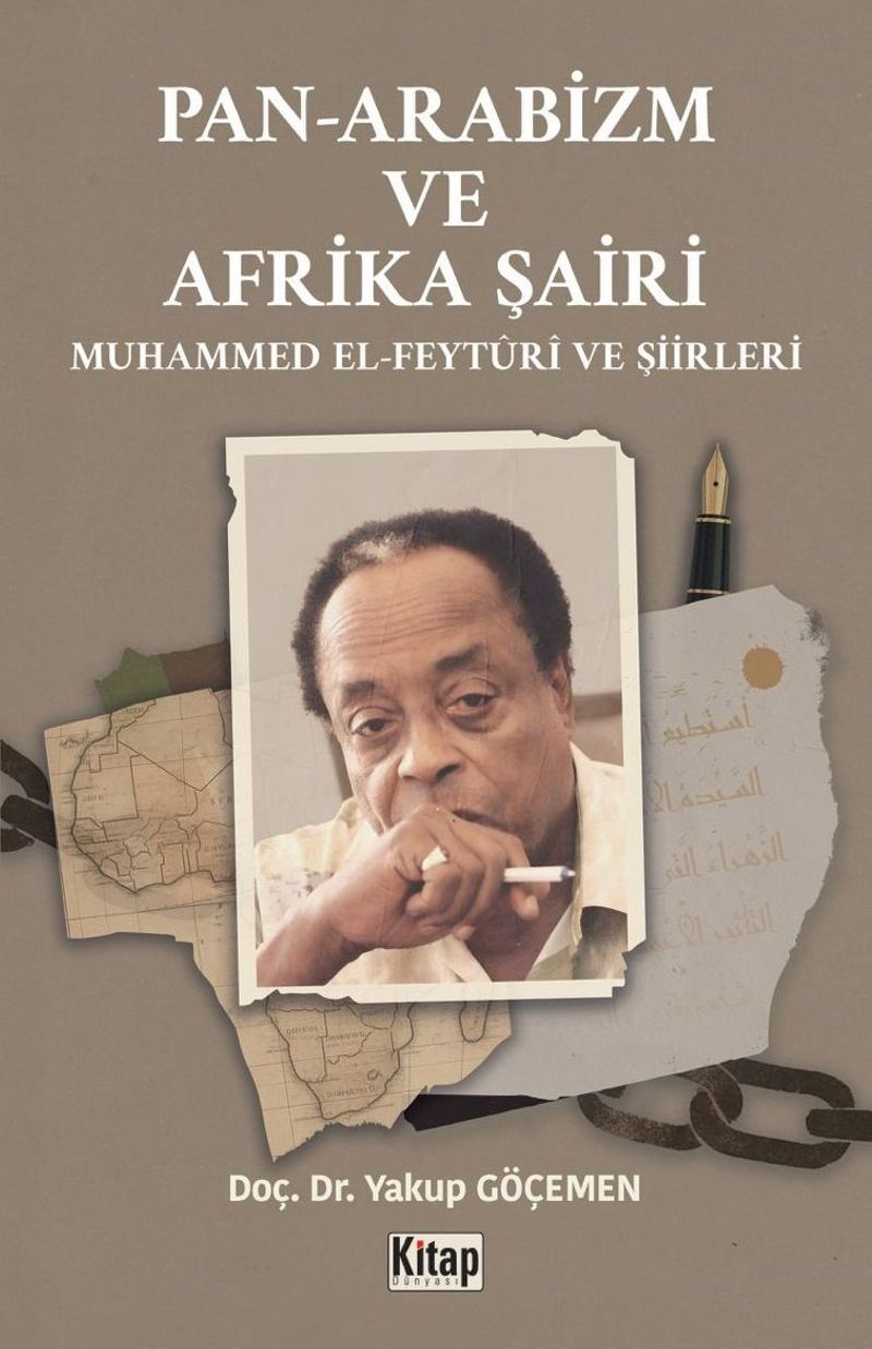 Pan Arabizm ve Afrika Şairi Muhammed El Feyturi ve Şiirleri kitap kapağı