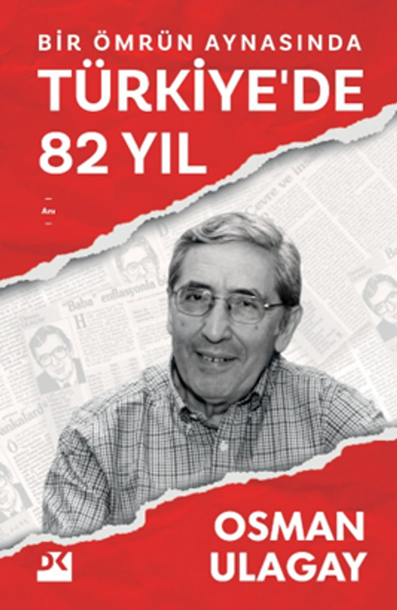 Bir Ömrün Aynasında Türkiye'de 82 Yıl kitap kapağı