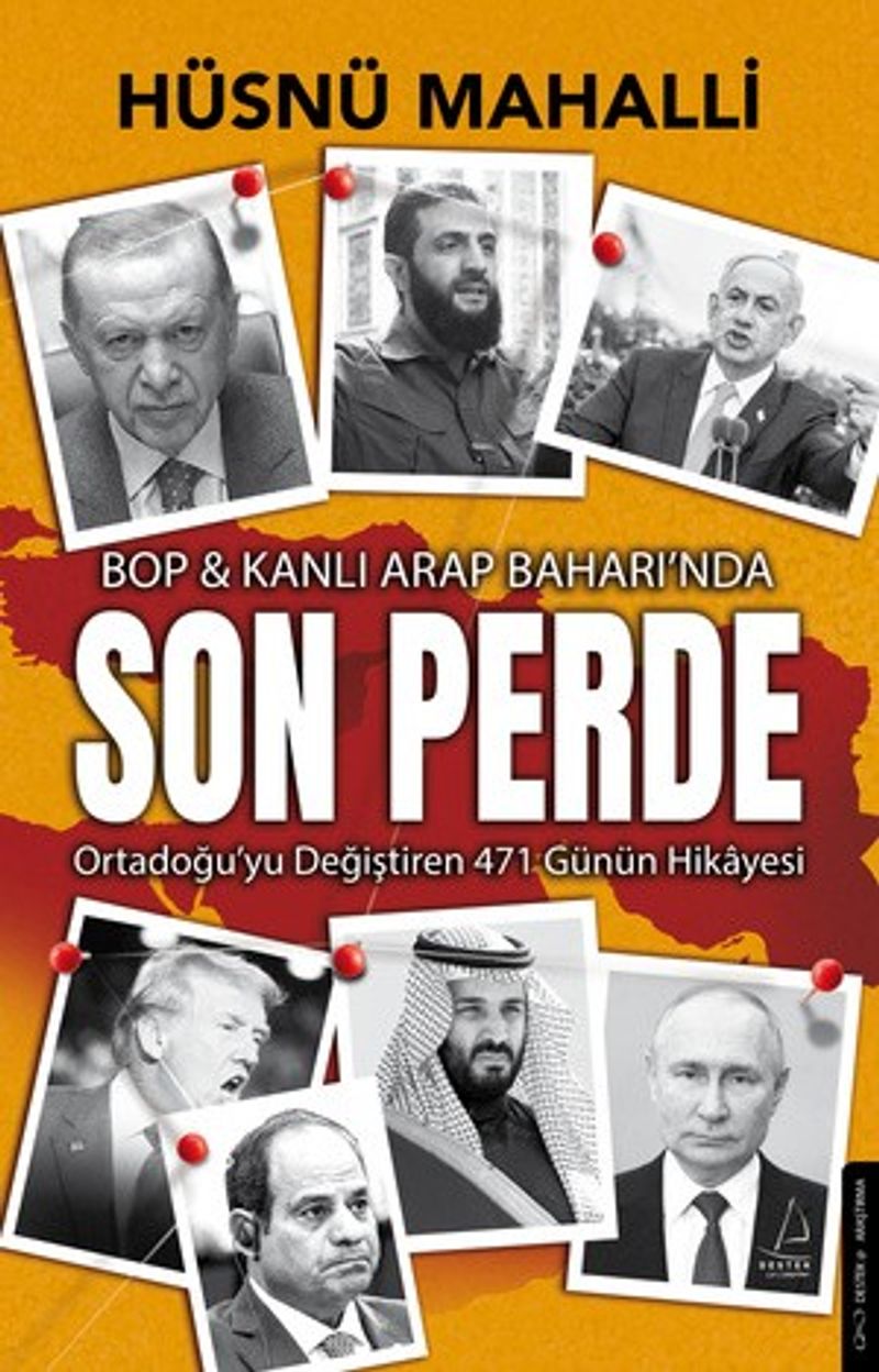 Son Perde BOP Kanlı Arap Baharında Ortadoğu'yu Değiştiren 471 Günün Hikayesi kitap kapağı