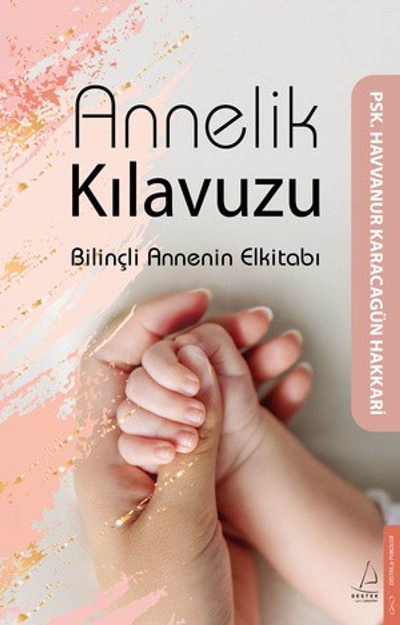 Annelik Kılavuzu Bilinçli Annenin Elkitabı kitap kapağı