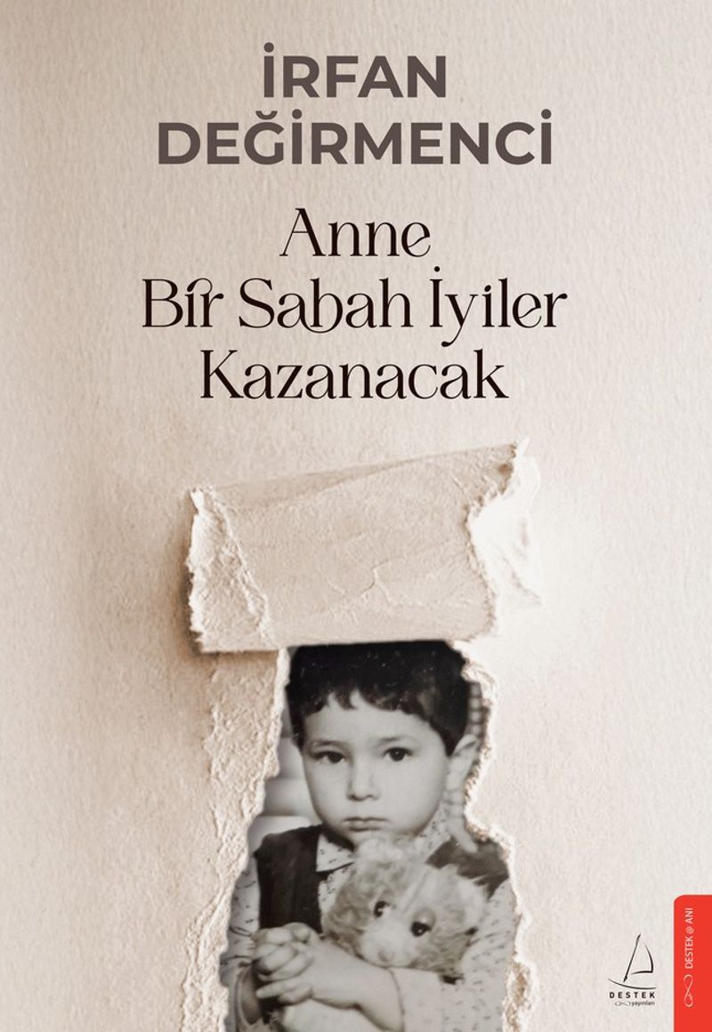 Anne Bir Sabah İyiler Kazanacak kitap kapağı