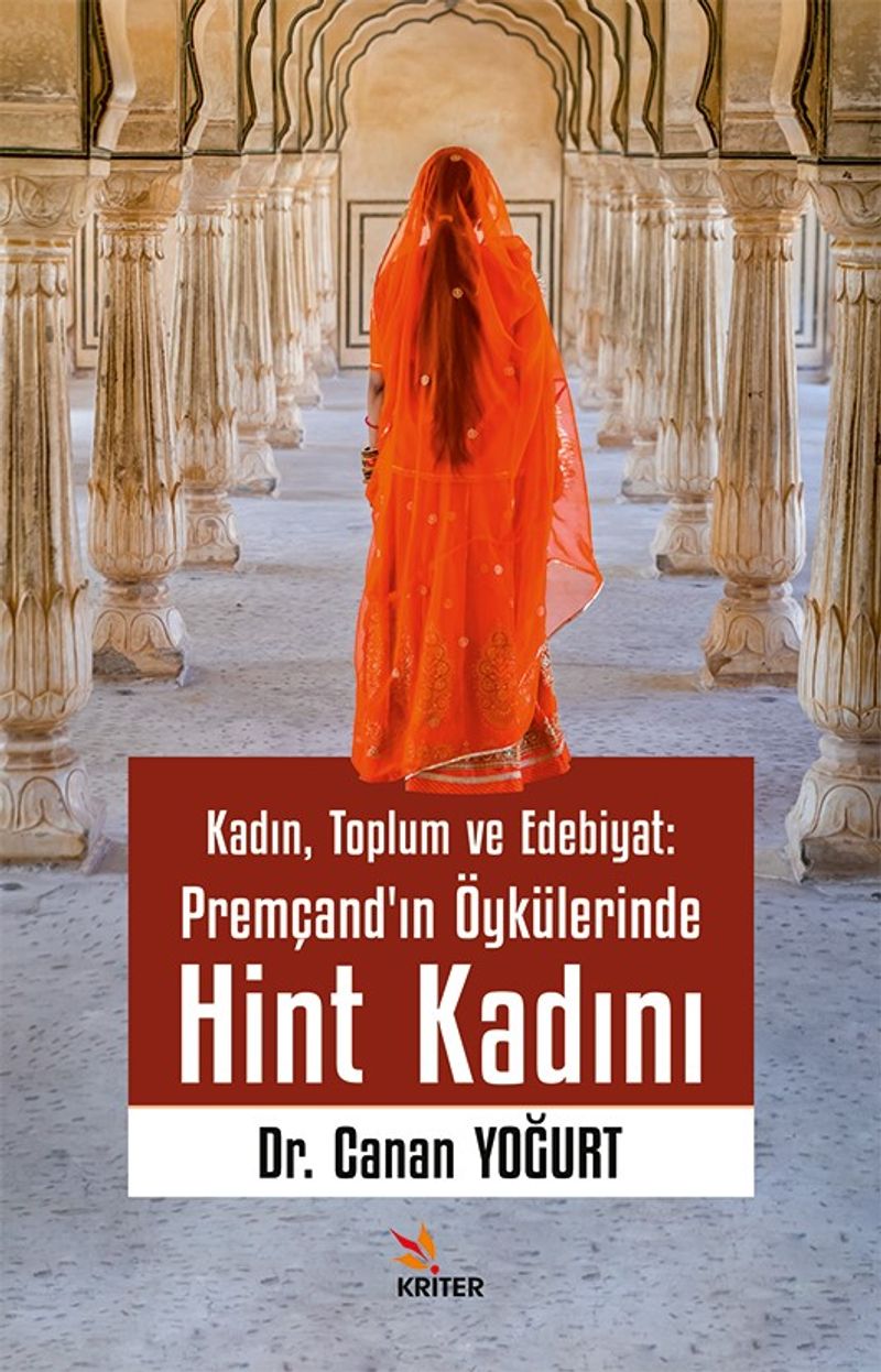 Kadın, Toplum ve Edebiyat: Premçand'ın Öykülerinde Hint Kadını kitap kapağı
