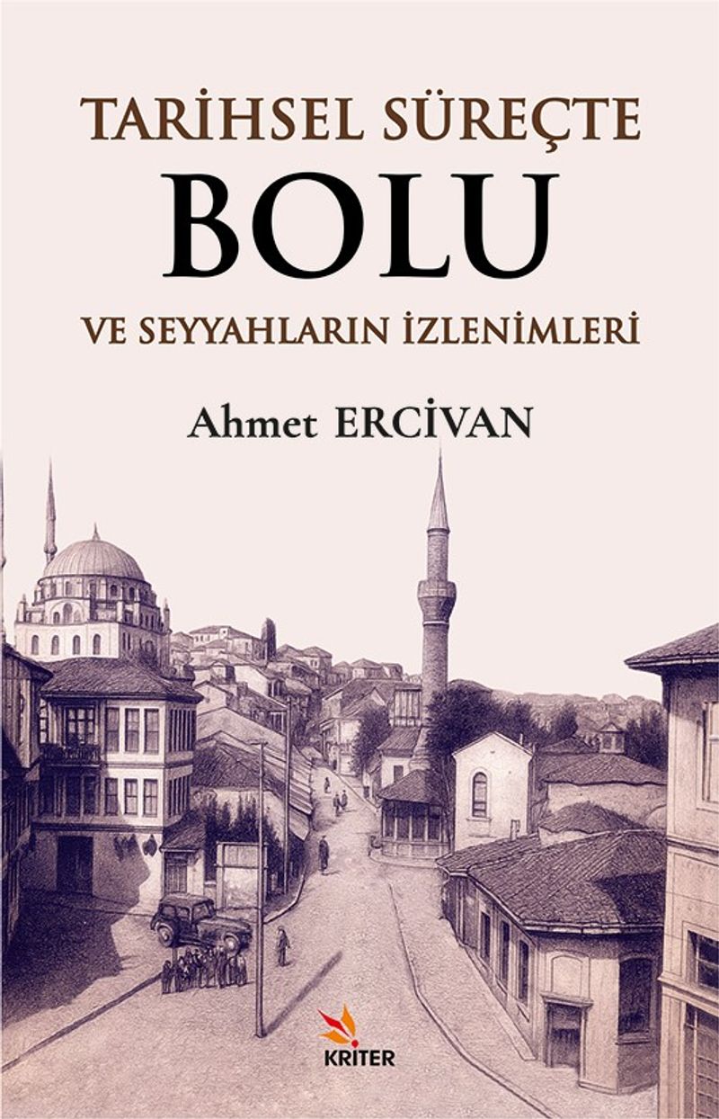 Tarihsel Süreçte Bolu ve Seyyahların İzlenimleri kitap kapağı