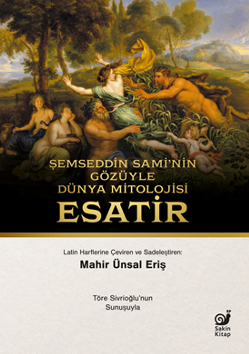 Şemseddin Sami'nin Gözüyle Dünya Mitolojisi / Esatir kitap kapağı